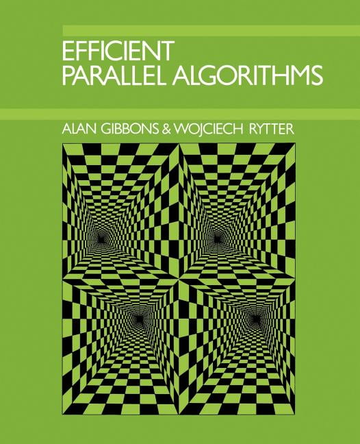 Efficient Parallel Algorithms (Paperback) - Walmart.com