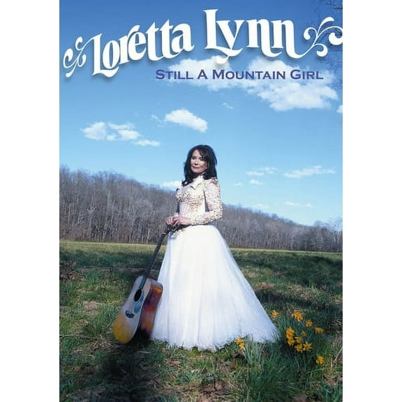 Loretta Lynn: Still a Mountain Girl (DVD), Sony Legacy, Music & Performance
