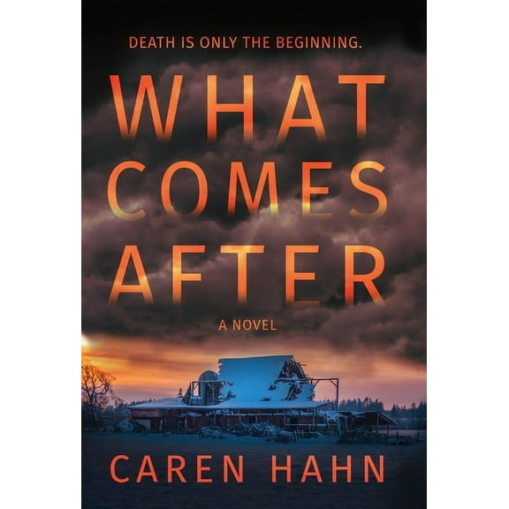 What Comes After, (Hardcover)