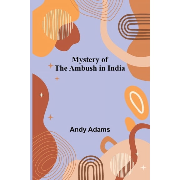 Mystery of the Ambush in India, (Paperback)