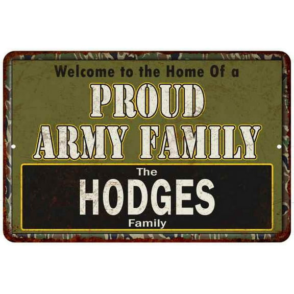 Hodges Proud Army Family Sign Gift 8x12 Metal Sign 108120023428