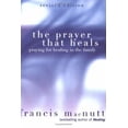 thumbnail image 1 of Pre-Owned The Prayer That Heals: Praying for Healing in the Family (Paperback) 1594710554 9781594710551, 1 of 1