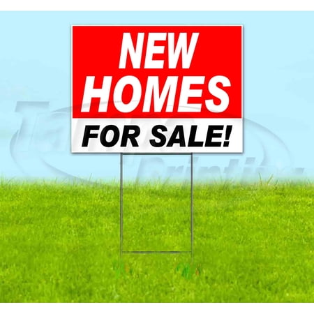 New Homes For Sale (18 x 24 ) Yard Sign Includes Metal Step Stake