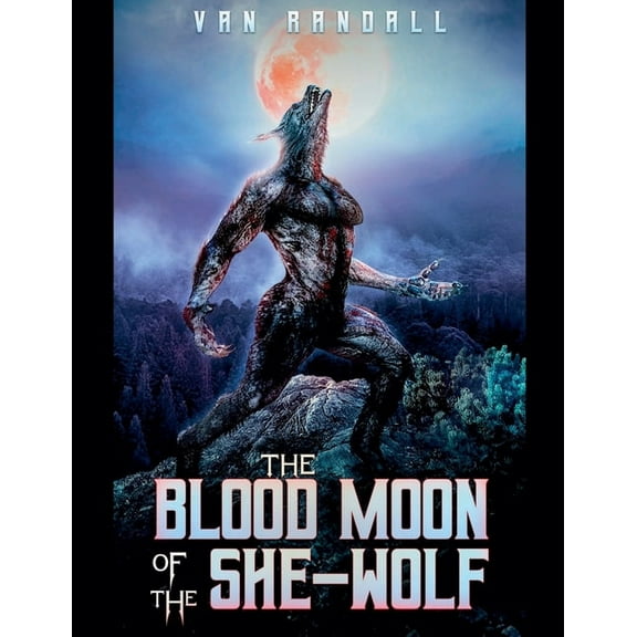 Blood Moon of the She-Wolf, (Paperback)