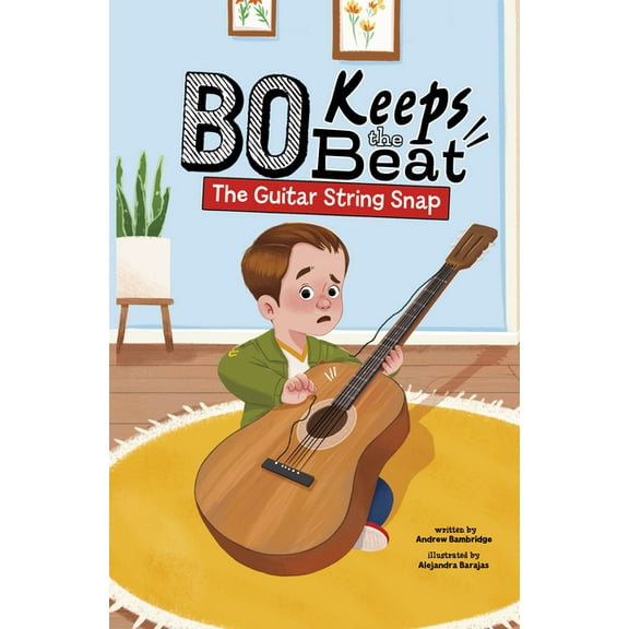 Bo Keeps the Beat The Guitar String Snap, (Paperback)