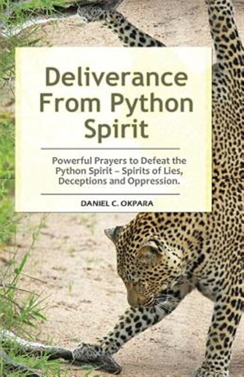 Pre-Owned Deliverance from Python Spirit : Powerful Prayers to Defeat ...