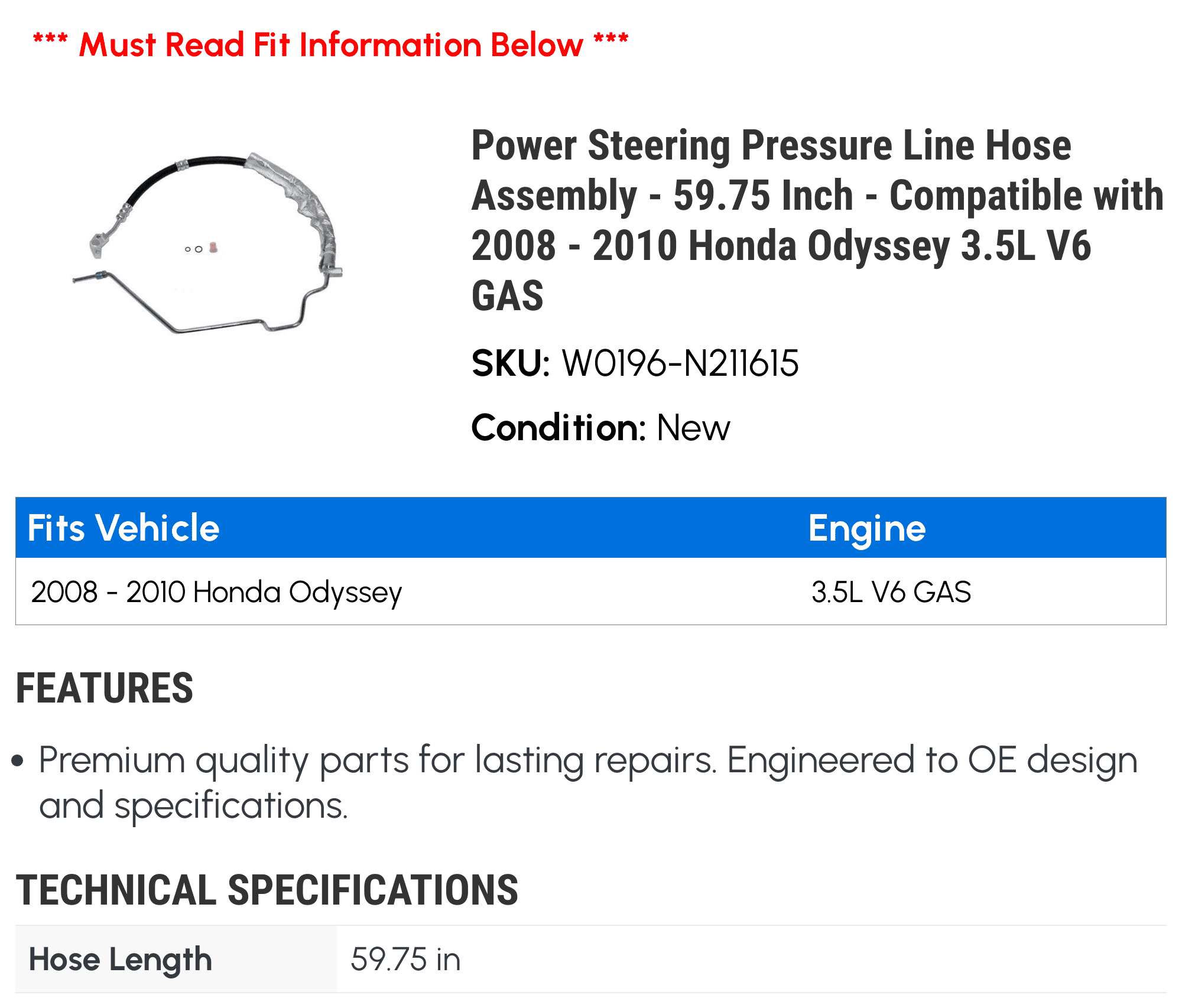 Power Steering Pressure Line Hose Assembly - 59.75 Inch - Compatible with 2008 - 2010 Honda Odyssey 3.5L V6 GAS 2009