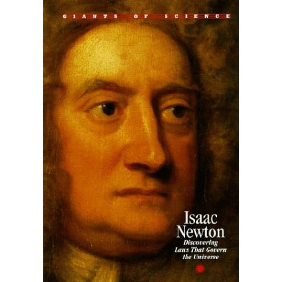 Pre-Owned Isaac Newton: Discovering Laws That Govern the Universe (Giants of Science) Hardcover