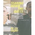 thumbnail image 1 of Tearing Down the Gates: Confronting the Class Divide in American Education, 1 of 3