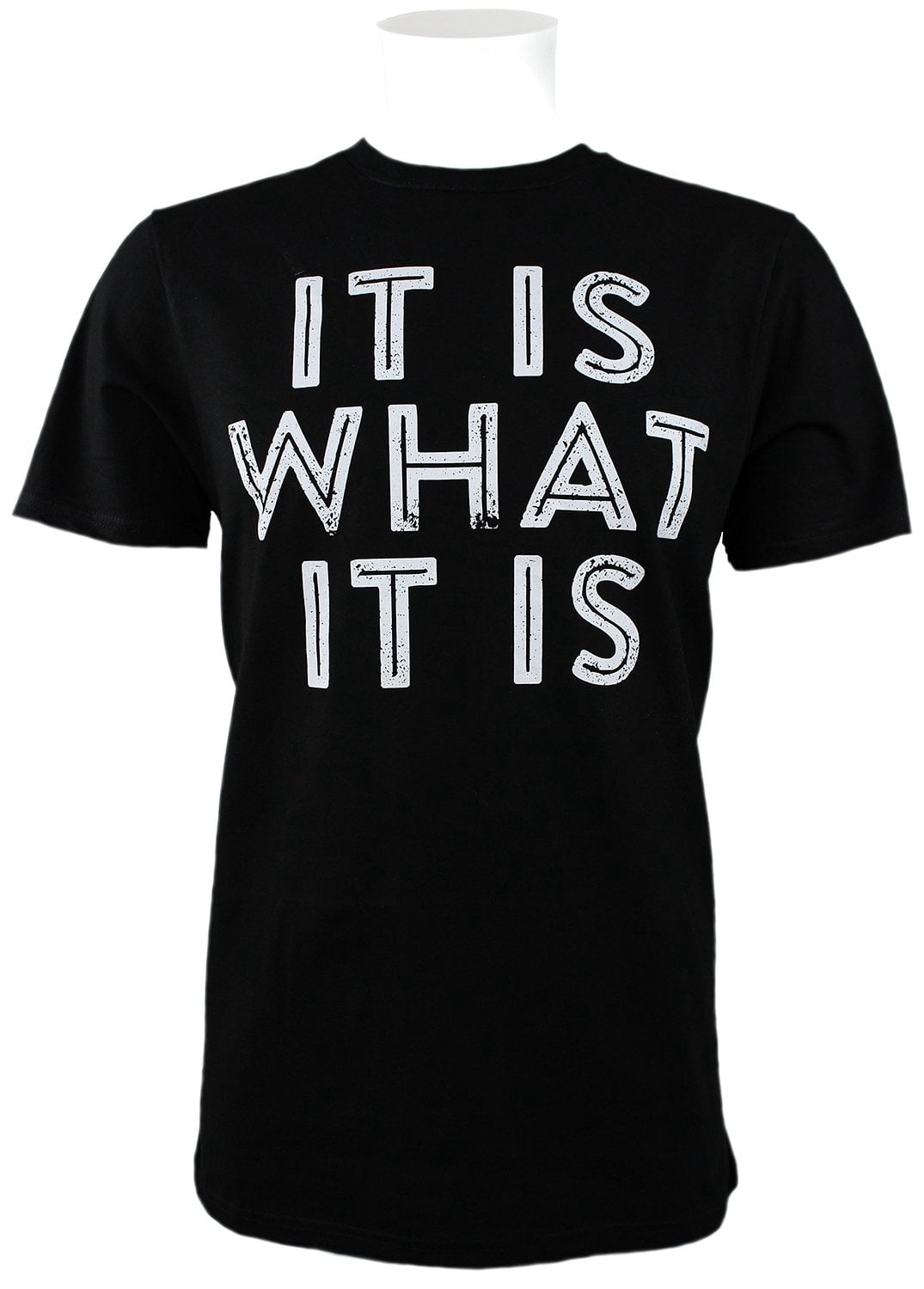 It Is What It Is T-Shirt - Walmart.com