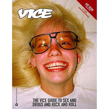 The Vice Guide to Sex and Drugs and Rock and Roll (Paperback) by Gavin McInnes, Shane Smith, Suroosh Alvi