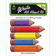Write All about It: Grades 4,5,6 (Paperback)