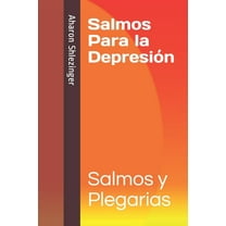 Salmos Para la Depresión: Salmos y Plegarias (Paperback)