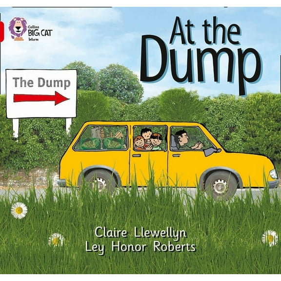 Collins Big Cat At the Dump: Band 02b/Red B, (Paperback)