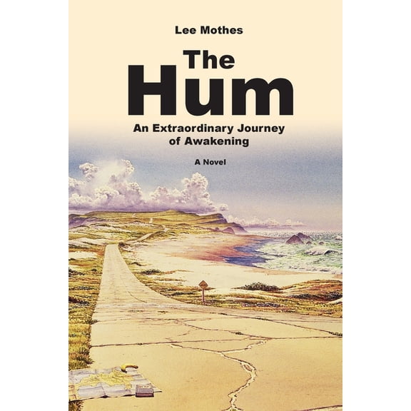 The Hum: An Extraordinary Journey of Awakening, (Paperback)