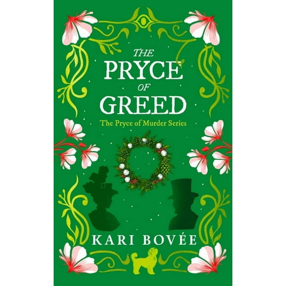 Pryce of Murder The Pryce of Greed: An Historical Ghost Cozy Mystery, Book 3, (Paperback)