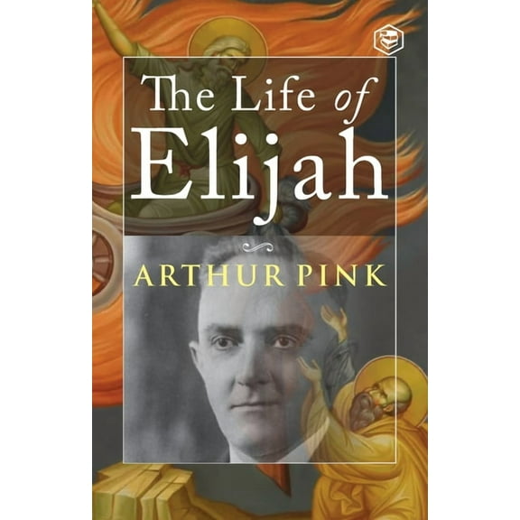 The Life of Elijah, (Paperback)