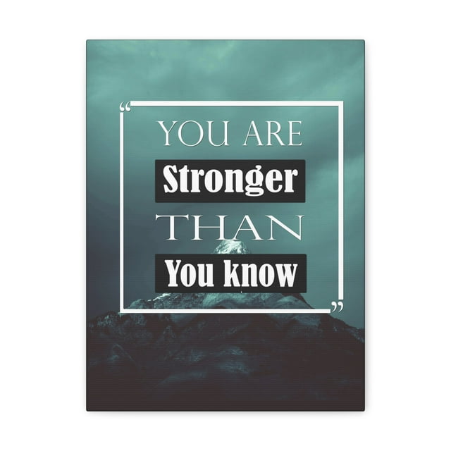 Inspirational Wall Art Vous Êtes Plus Fort Que Vous Savez Motivation Impression Prêt à Accrocher Artwork Unframed