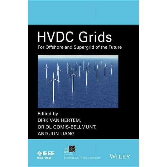 IEEE Press Power and Energy Systems: Hvdc Grids: For Offshore and Supergrid of the Future (Hardcover)