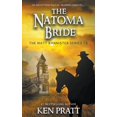 thumbnail image 1 of Pre-Owned The Natoma Bride: A Christian Western Novel (Paperback) 1639771077 9781639771073, 1 of 1