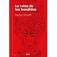 thumbnail image 1 of Libro La Reina De Las Bandidas Tapa Blanda, Autor Parini Shroff, Editorial Rba, 1 of 2