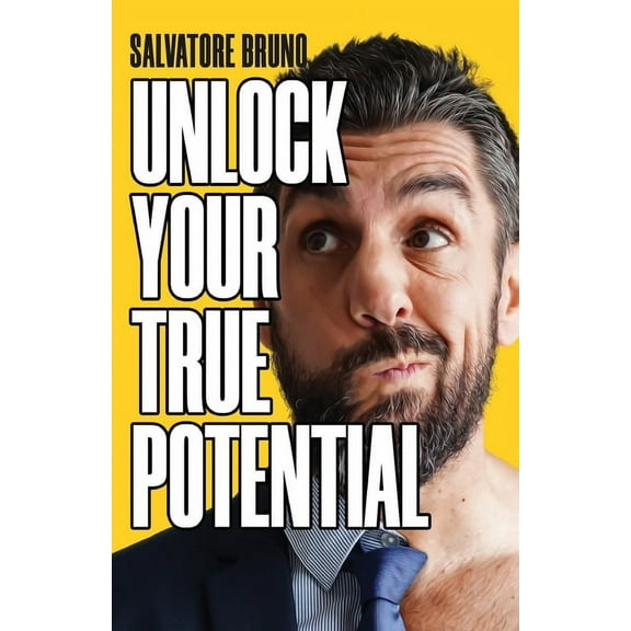 Unlock Your True Potential, (Paperback)