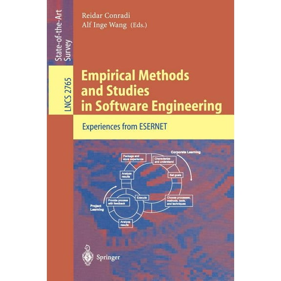 Lecture Notes in Computer Science Empirical Methods and Studies in Software Engineering: Experiences from Esernet, Book 2765, (Paperback)