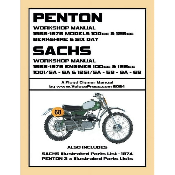 PENTON - SACHS 1968-1975 BERKSHIRE & SIX DAY 100cc & 125cc WORKSHOP MANUALS, (Paperback)