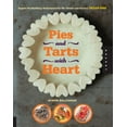 thumbnail image 1 of Pre-Owned Pies and Tarts with Heart: Expert Pie-Building Techniques for 60+ Sweet and Savory Vegan Pies (Paperback) 1592538460 9781592538461, 1 of 1