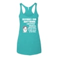 thumbnail image 2 of Wild Bobby, Office Dwight Quote Before I Do Anything, Pop Culture, Women Tri-Blend Racerback Tank Top, Tahiti Blue, Small, 2 of 4
