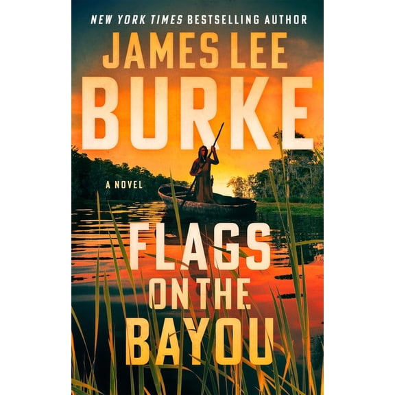 Flags on the Bayou, (Hardcover)