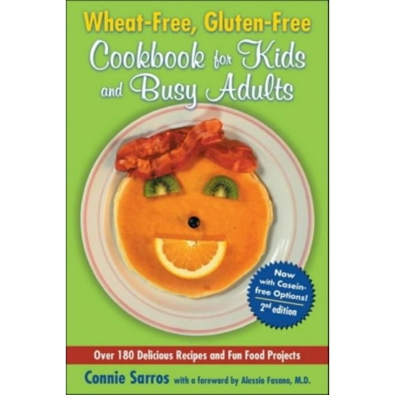 Wheat-Free, Gluten-Free Cookbook for Kids and Busy Adults, (Paperback)