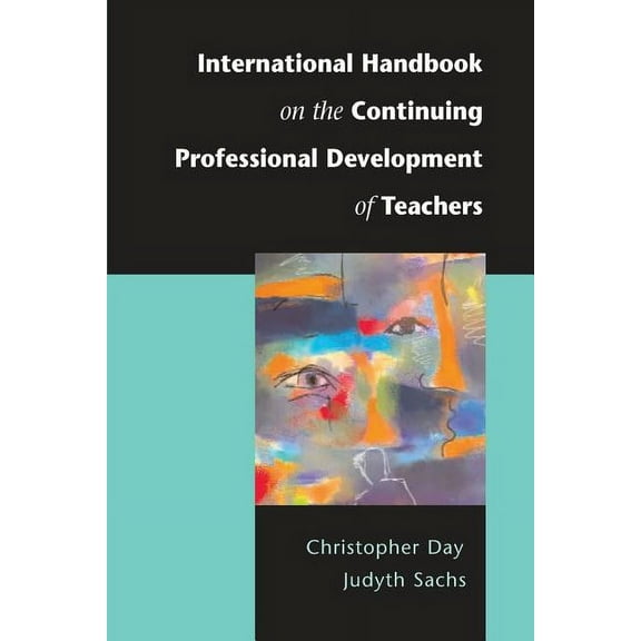 International Handbook on the Continuing Professional Development of Teachers, (Paperback)