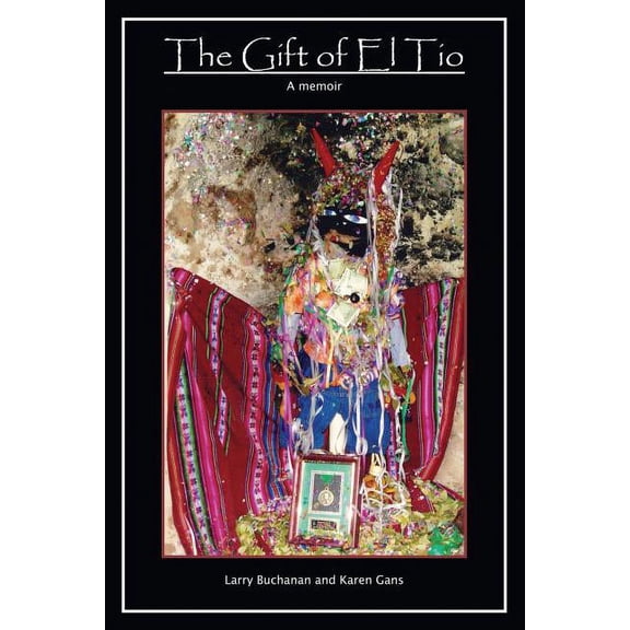 The Gift of El Tio, (Paperback)