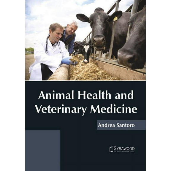 Animal Health and Veterinary Medicine, (Hardcover)