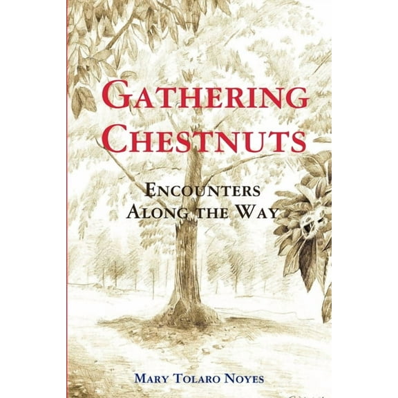Gathering Chestnuts (Paperback)