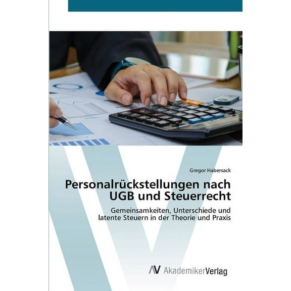 PersonalrÃ¼ckstellungen nach UGB und Steuerrecht, (Paperback)