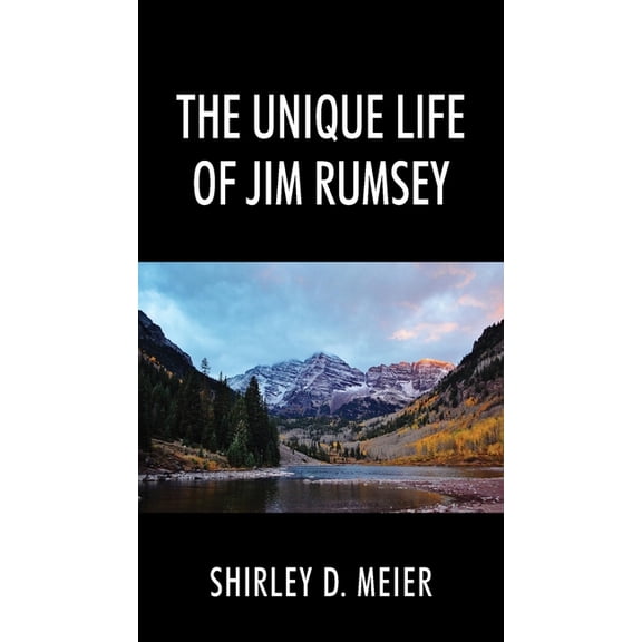 The Unique Life of Jim Rumsey, (Paperback)