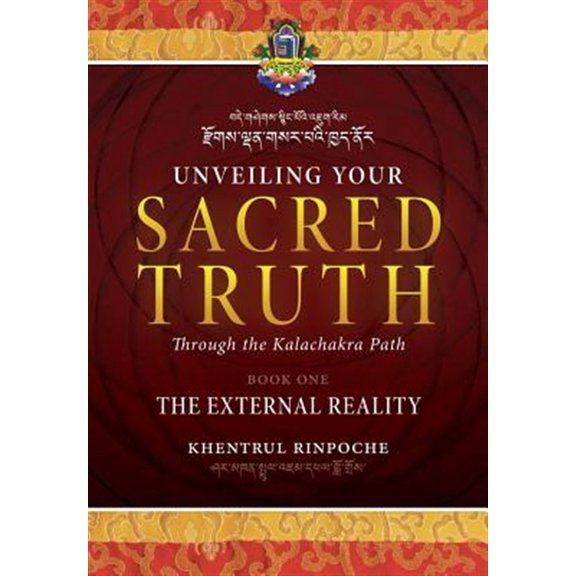 Pre-Owned Unveiling Your Sacred Truth through the Kalachakra Path, Book One: The External Reality (Paperback) 0994445342 9780994445346