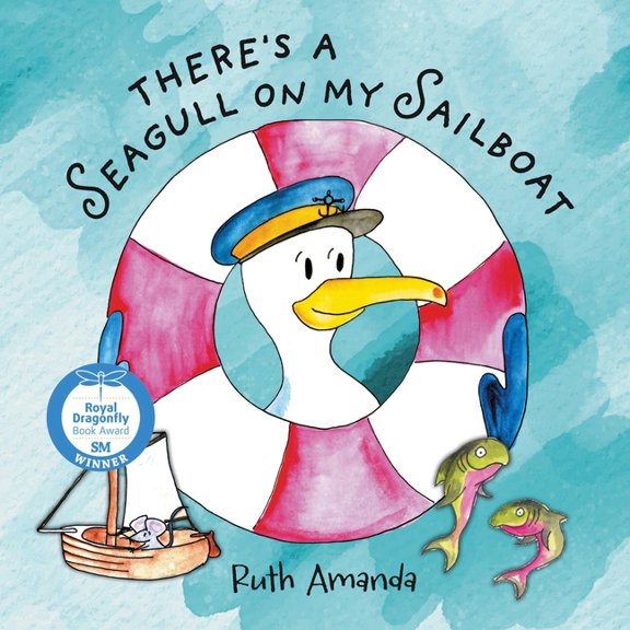 There's a Seagull on My Sailboat: A Rollicking Adventure at Sea!, (Paperback)