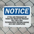 thumbnail image 5 of (2 Pack) If You Are Pregnant Or Think You Might Be OSHA Notice Sign 18 Inch X 12 Inch Indoor / Outdoor Rust-Free Aluminum Metal Signs for Workplace, Workshop, and Construction Site,, 5 of 8