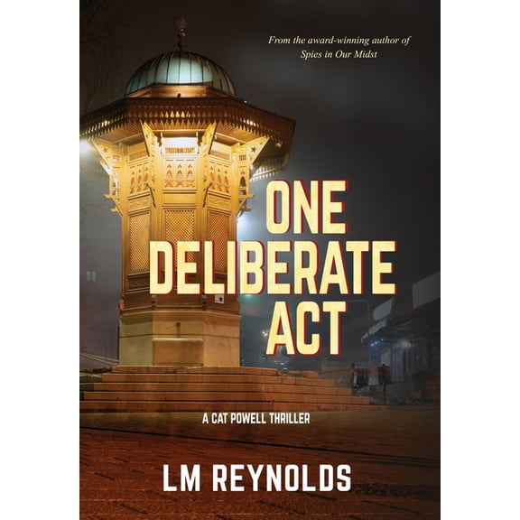 One Deliberate Act, (Hardcover)