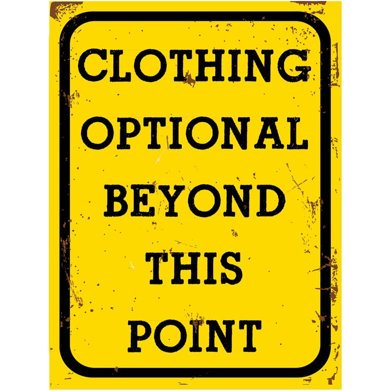 Clothing Optional Beyond This Point 8 x 12  Aluminum Novelty Sign