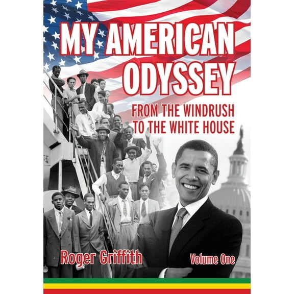 My American Odyssey: From the Windrush to the White House (Paperback)