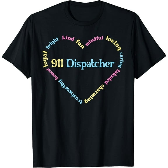 Exquisite and comfortable-911 Dispatcher T-Shirt