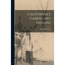 California's Gabrielino Indians, (Paperback)