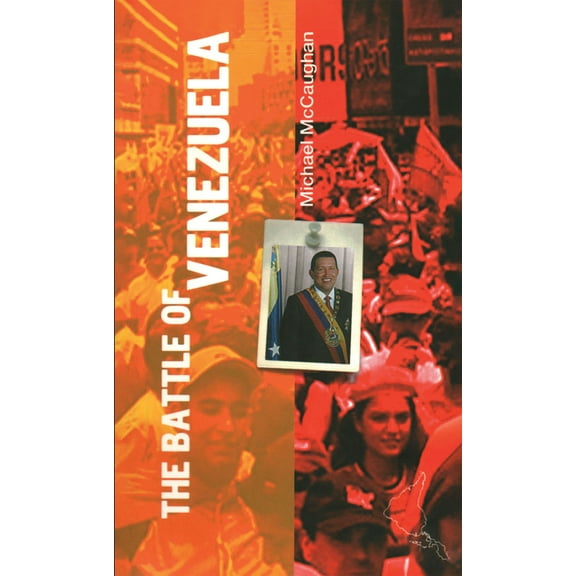 Latin America Bureau Short Books: The Battle of Venezuela (Paperback)