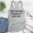 thumbnail image 2 of Miss Freaking Personality Tank Top, Ladies Racerback Tank Top, Feminist Tank, Feminism Tank, Silver Gray, Medium, 2 of 3