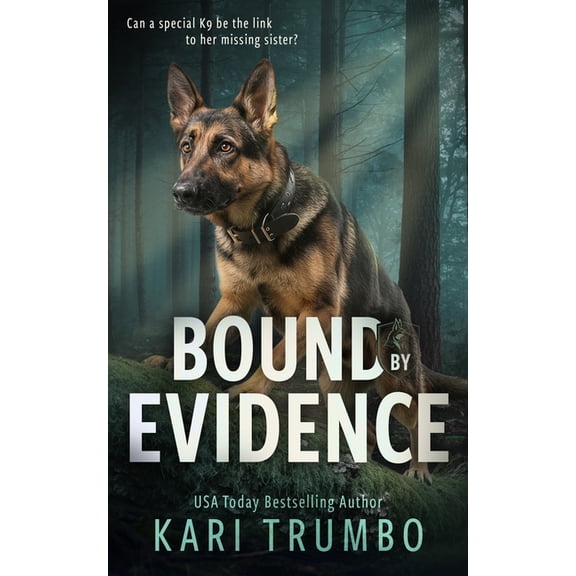 Bound by Evidence, (Paperback)