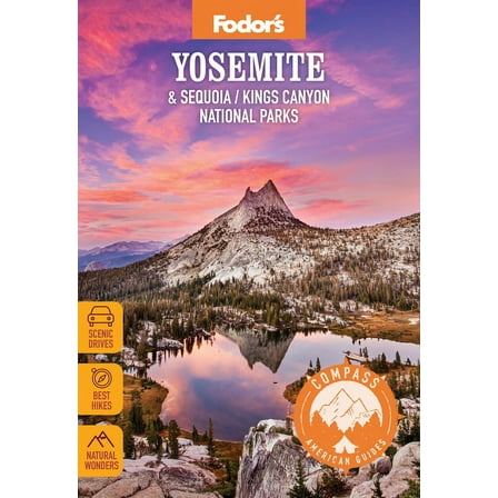 Full-Color Travel Guide: Compass American Guides: Yosemite & Sequoia/Kings Canyon National Parks (Paperback)